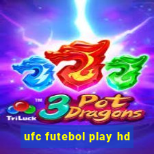 ufc futebol play hd